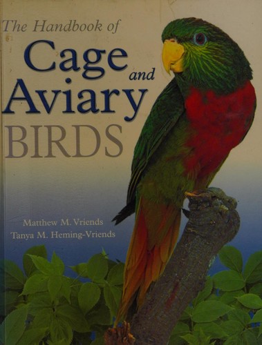 The Handbook of Cage and Aviary Birds