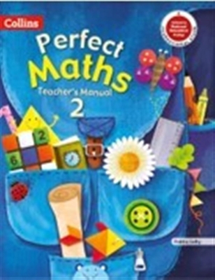 Perfect Maths TM 2 -The Teacher's Manuals for Perfect Maths 1 to 8 are planned to assist teachers in multiple ways.