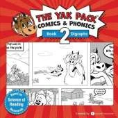 The Yak Pack: Comics & Phonics: Book 2: Learn to read decodable digraph words