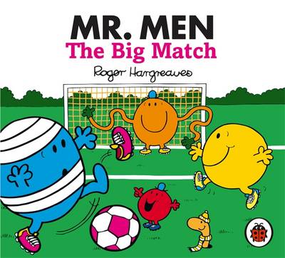 Mr Men and Little Miss: Mr Men: The Big Match