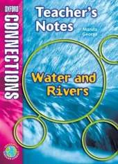 Oxford Connections: Year 5: Waters and Rivers: Geography - Teacher's Notes
