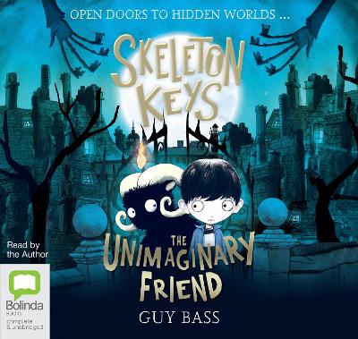 Skeleton Keys: The Unimaginary Friend