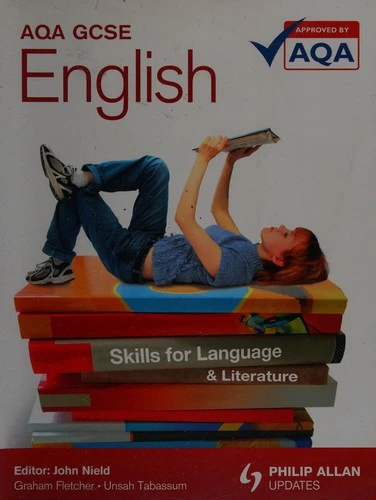 AQA GCSE English: Skills for Language and Literature