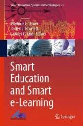 Smart Education and Smart E-Learning