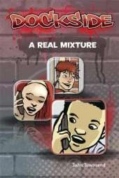 Dockside: A Real Mixture (Stage 3 Book 16)