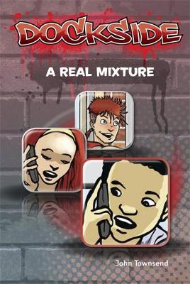 Dockside: A Real Mixture  (Stage 3 Book 16)