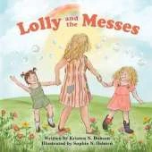 Lolly and the Messes