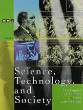 Science, Technology and Society: The Impact of Science in the 19th Century
