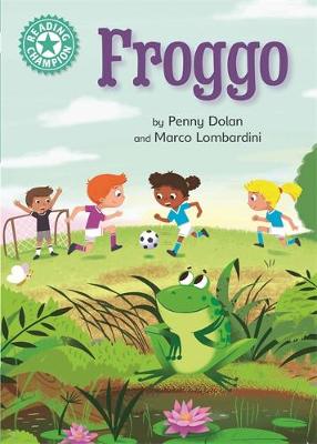 Froggo: Independent Reading Turquoise 7