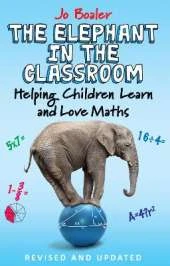 Elephant in the Classroom: Helping Children Learn and Love Maths