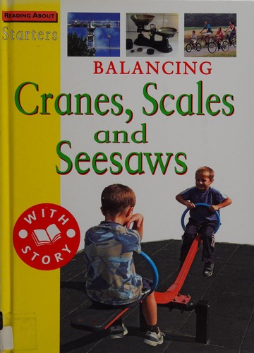 Starters: L3: Balancing - Cranes, Scales and Seesaws