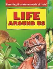 Life Around Us