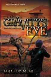 Gravity's Eye: Book 2: Zeke Hailey Series