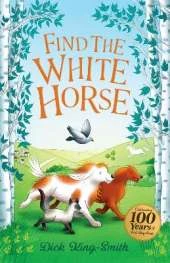 Dick King-Smith: Find the White Horse