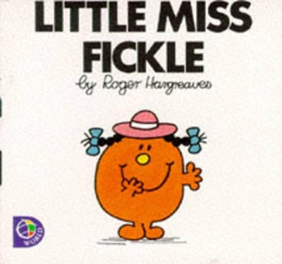 Little Miss Fickle
