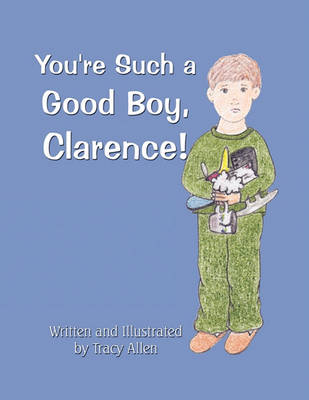 You're Such a Good Boy, Clarence!