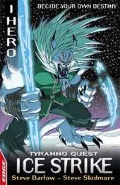 EDGE: I HERO: Quests: Ice Strike: Tyranno Quest 3
