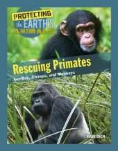 Rescuing Primates: Gorillas, Chimps, and Monkeys