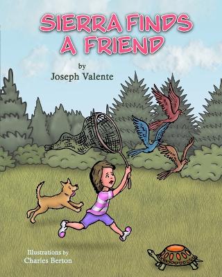 Sierra's Stories: Sierra Finds a Friend