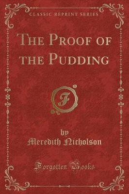 The Proof of the Pudding (Classic Reprint)