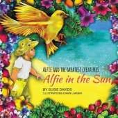 Alfie and the Greatest Creatures: Alfie in the Sun