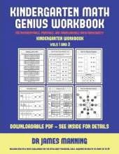 Kindergarten Workbook (Kindergarten Math Genius): This Book Is Designed for Preschool Teachers to Challenge More Able Preschool Students: Fully Copyable, Printable, and Downloadable