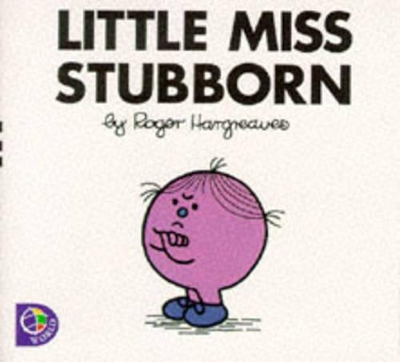 Little Miss Stubborn