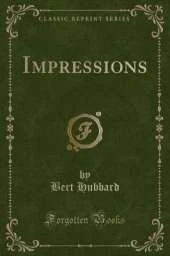 Impressions (Classic Reprint)