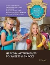 Healthy Alternatives To Sweets and Snacks