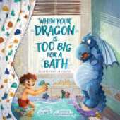 When Your Dragon Is Too Big for a Bath