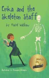 Erika and the Skeleton Staff