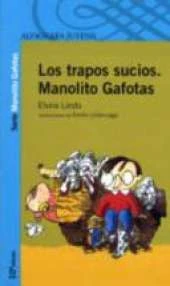 Los Trapos Sucios De Manolito Gafotas