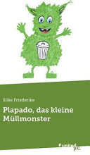 Plapado, Das Kleine Mullmonster
