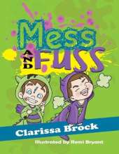 Mess and Fuss