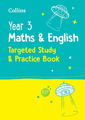 Year 3 Maths and English KS2 Targeted Study & Practice Book: Ideal for Use at Home