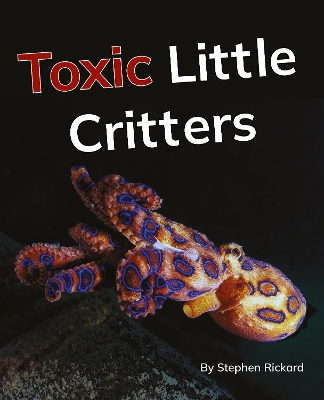 Toxic Little Critters: Phonics Phase 5