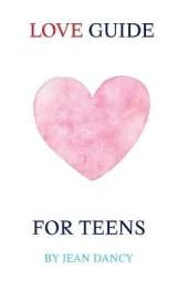 Love Guide for Teens