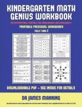 Pre K Printable Workbooks (Kindergarten Math Genius): This Book Is Designed for Preschool Teachers to Challenge More Able Preschool Students: Fully Copyable, Printable, and Downloadable
