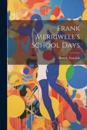 Frank Merriwell's School Days