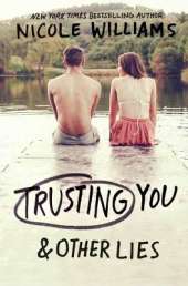Trusting You and Other Lies