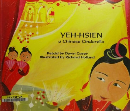 Yeh-Hsien a Chinese Cinderella in English
