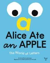 Alice Ate an Apple: The World of Letters