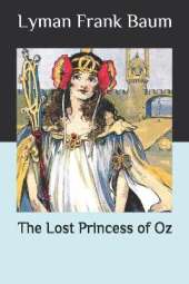 The Lost Princess of Oz