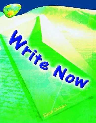 Oxford Reading Tree: Level 14: Treetops Non-Fiction: Write Now!