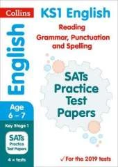 New KS1 SATs English Reading, Grammar, Punctuation and Spelling Practice Papers: For the 2020 Tests