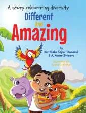 Different And Amazing: A Story Celebrating Diversity