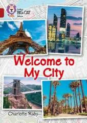 Welcome to My City: Band 14/Ruby