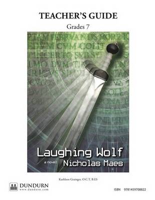 Laughing Wolf Teachers' Guide: Dundurn Teachers' Guide