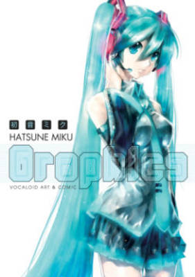 Hatsune Miku Graphics: Vocaloid Comic & Art Volume 1