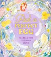Pick a Perfect Egg: A must-read picture book to share with kids aged 3-6